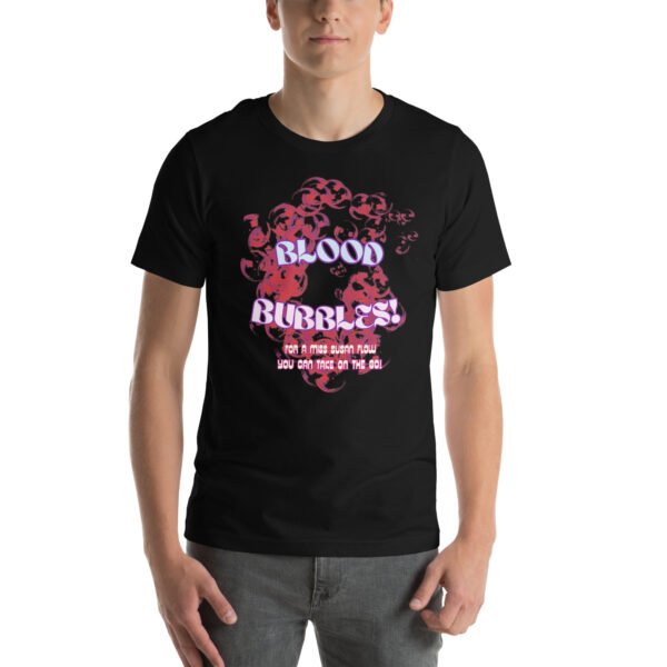 Miss Susan's Blood Bubbles Tee! - Image 13